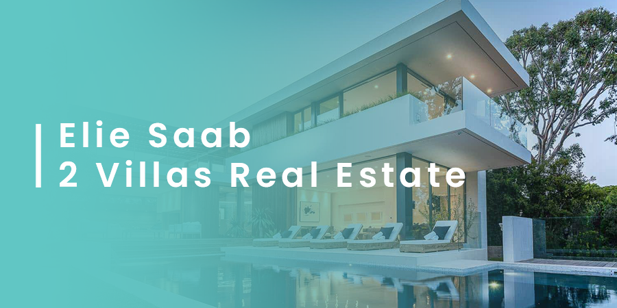 Elie Saab 2 Villas Real Estate